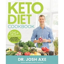Keto Diet Cookbook: 125 Delicious Recipes to Lose Weight, Balance Hormones, Boost Brain Health, and Reverse Disease, (Hardcover)