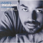 James Ingram - Forever More [Love Songs, Hits and Duets] - CD