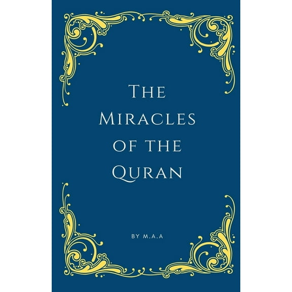 The Miracles of the Quran, (Paperback)