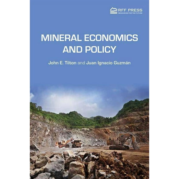 Mineral Economics and Policy, (Paperback)