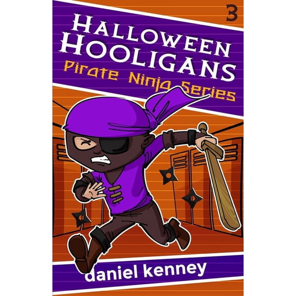 Pirate Ninja Halloween Hooligans, Book 3, (Paperback)