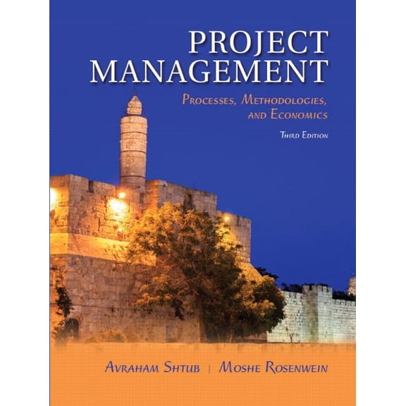 Pre-Owned Project Management: Processes, Methodologies, and Economics (Paperback) 0134478665 9780134478661
