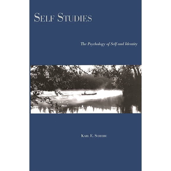 Self Studies: The Psychology of Self and Identity, (Paperback)