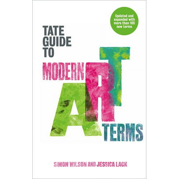 The Tate Guide to Modern Art Terms : Updated & Expanded Edition (Paperback)