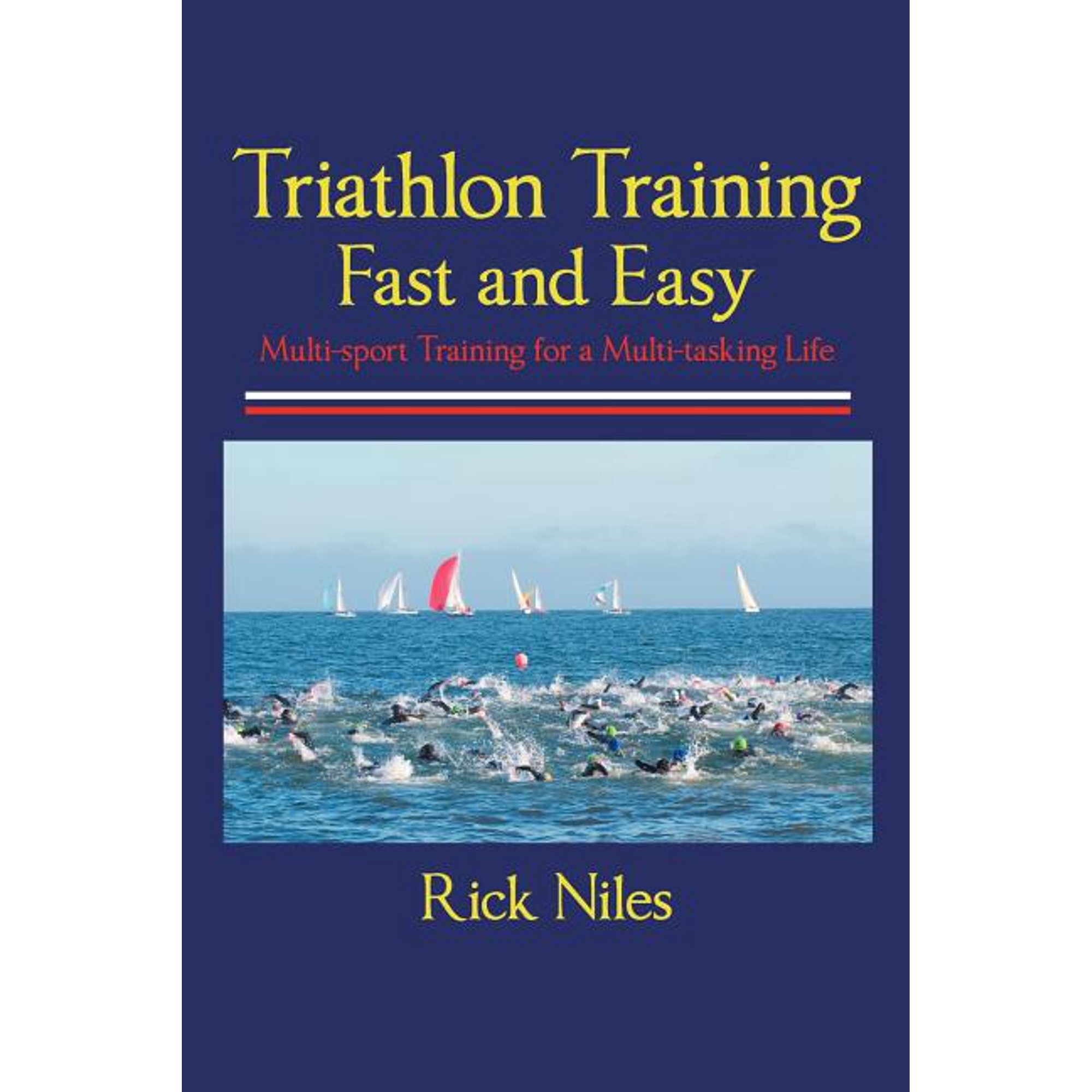 Triathlon Training Fast and Easy, (Paperback)