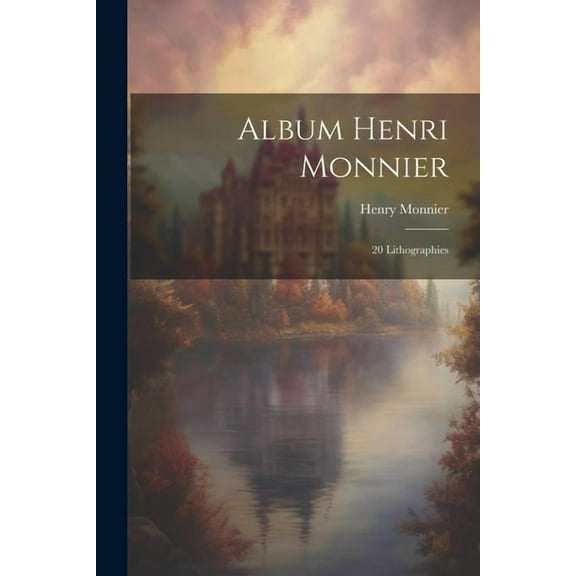 Album Henri Monnier: 20 lithographies (Paperback)