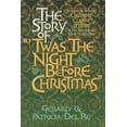 thumbnail image 1 of Pre-Owned The Story of Twas the Night Before Christmas (Hardcover) 1565549147 9781565549142, 1 of 1