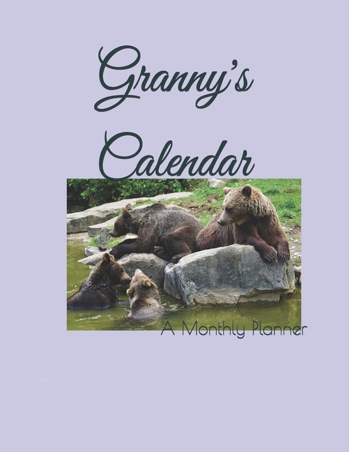 Granny's Calendar: A Monthly Planner - Walmart.com - Walmart.com