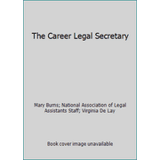 The Career Legal Secretary [Hardcover - Used]