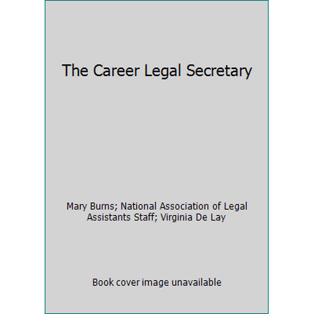 The Career Legal Secretary [Hardcover - Used]