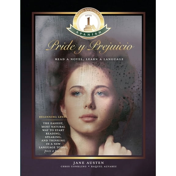 Pre-Owned A Novel Approach to Spanish, Level 1: Pride y Prejuicio: Read a Novel, Learn a Language. (Paperback) 1794370013 9781794370012