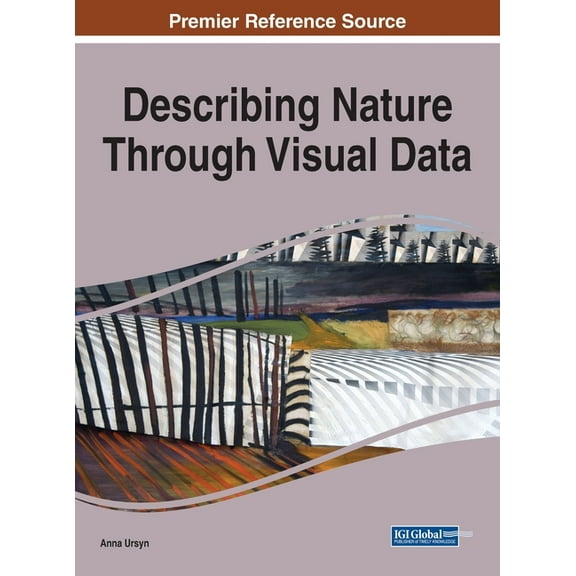 Describing Nature Through Visual Data, (Hardcover)