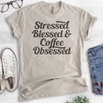thumbnail image 2 of Stressed Blessed & Coffee Obsessed T-shirt, Unisex Women's Men's Shirt, Funny Coffee T-shirt, Light Silk Gray, X-Large, 2 of 6