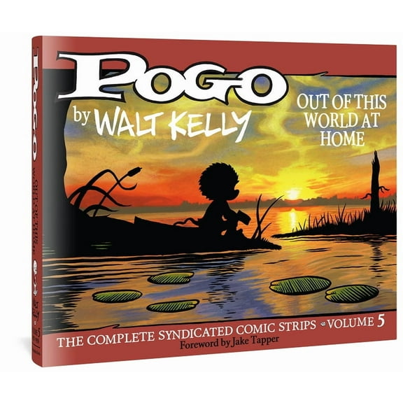 Walt Kelly's Pogo Pogo the Complete Syndicated Comic Strips: Volume 5: Out of This World at Home, Book 0, (Hardcover)
