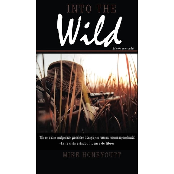 Into the Wild (Spanish Edition), (Hardcover)