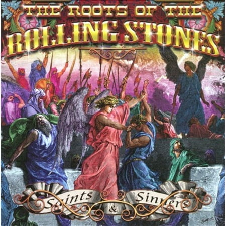 THE ROOTS OF THE ROLLING STONES: SAINTS & SINNERS