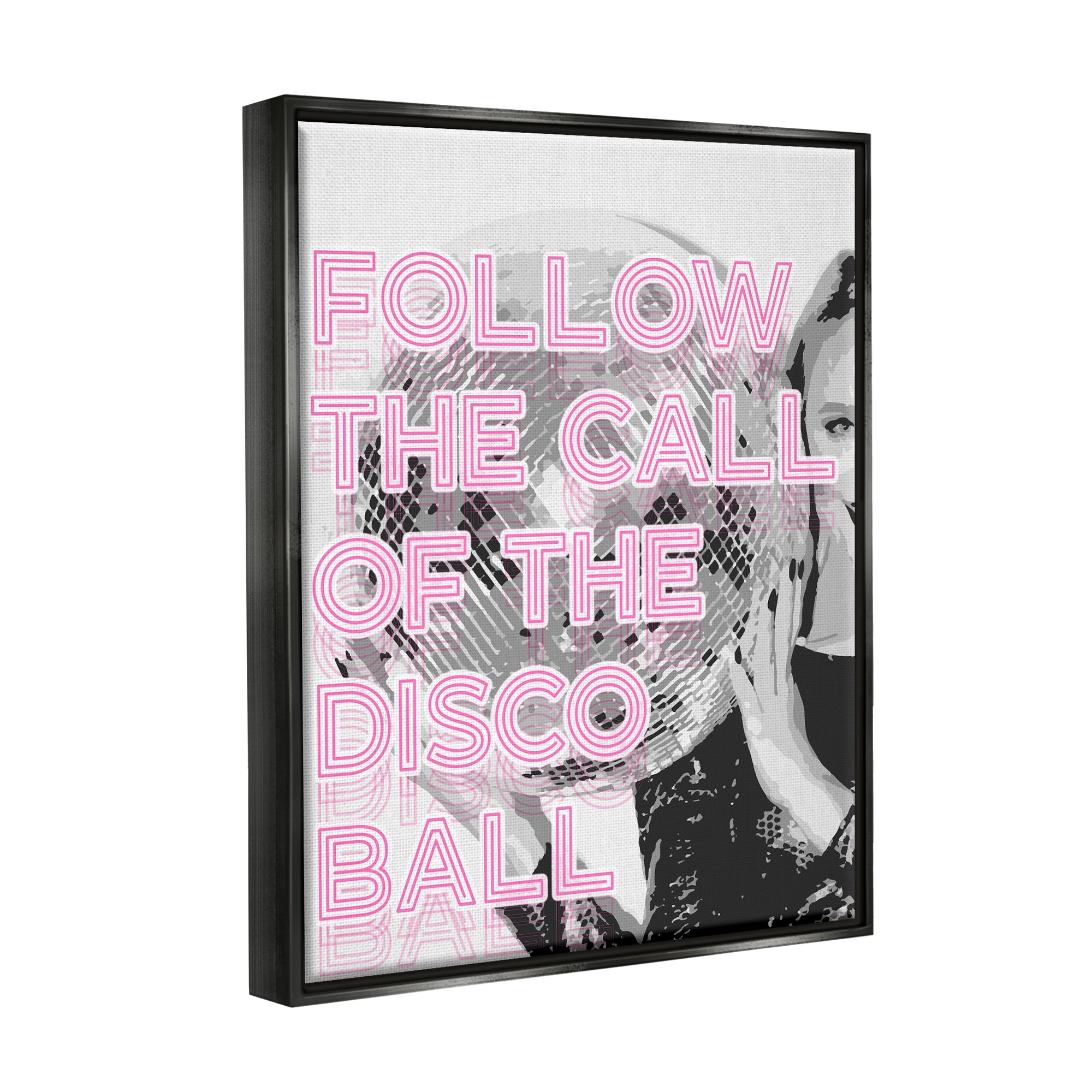 Stupell Industries Call Of The Disco Ball Phrase Beauty & Fashion Painting Black Floater Framed Art Print Wall Art