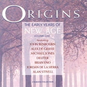Origins: The Early Years Of New Age Volume One