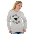 thumbnail image 5 of Pain No Gain Motivational Workout Women Crewneck Sweatshirt Brisco Brands L, 5 of 6