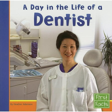 A Day in the Life of a Dentist