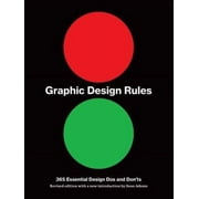 Graphic Design Rules: 365 Essential DOS and Don'ts (Paperback)