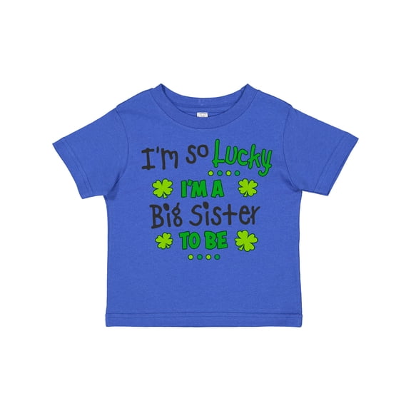 Inktastic I'm So Lucky I'm a Big Sister to Be Girls Toddler T-Shirt