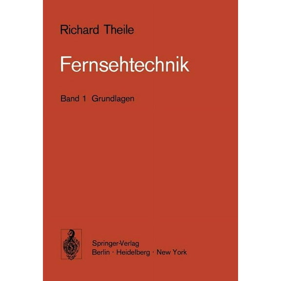 Fernsehtechnik: Band 1 Grundlagen, (Paperback)