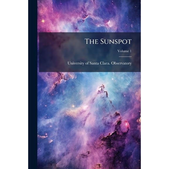 The Sunspot; Volume 1 (Paperback)
