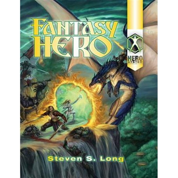 Fantasy Hero 6th Edition -- Steven S. Long
