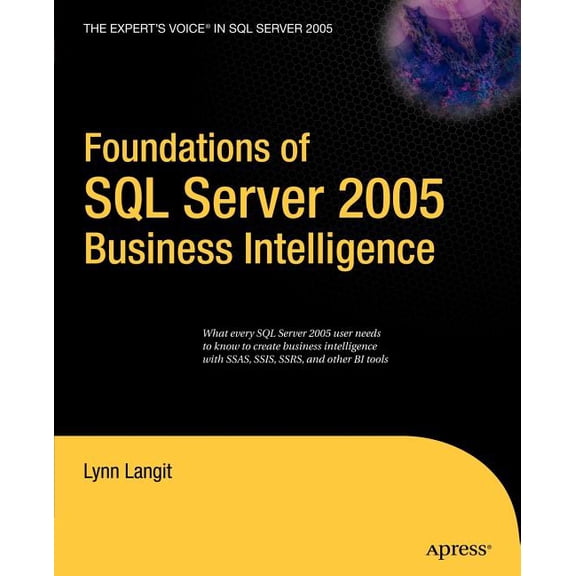Foundations of SQL Server 2005 Business Intelligence, (Paperback)
