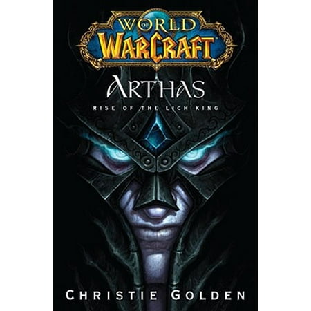 World of Warcraft: Arthas - eBook (Best Computer For World Of Warcraft 2019)