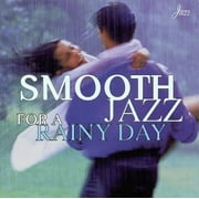 Smooth Jazz For A Rainy Day Moods