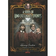 The Austere Academy (A Series of Unfortunate Events Volume 5)
