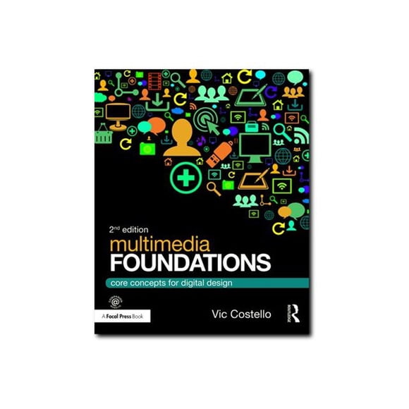 Concepts de Base Multimédia pour Design Numérique - Ed. 2 - Livre de Référence