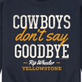 thumbnail image 3 of Yellowstone - Cowboys Don't Say Goodbye - Men's Crew Neck Fleece Pullover, 3 of 6