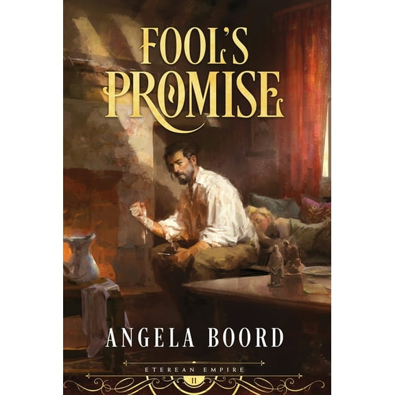 Eterean Empire Fool's Promise, Book 2, (Hardcover)