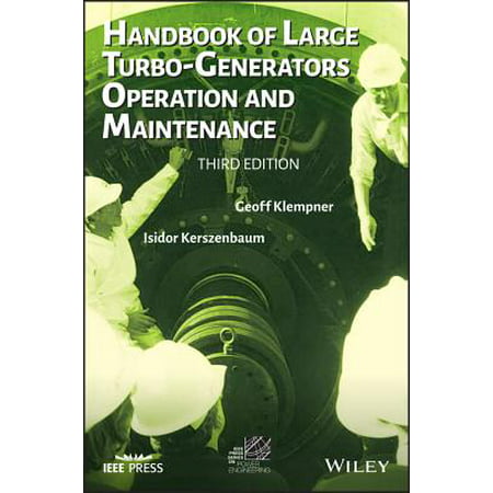 Handbook of Large Turbo-Generator Operation and (Information Technology Operations And Maintenance Best Practices Guide)