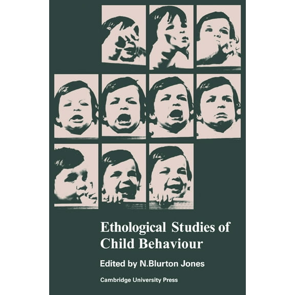 Ethological Studies of Child Behaviour, (Paperback)