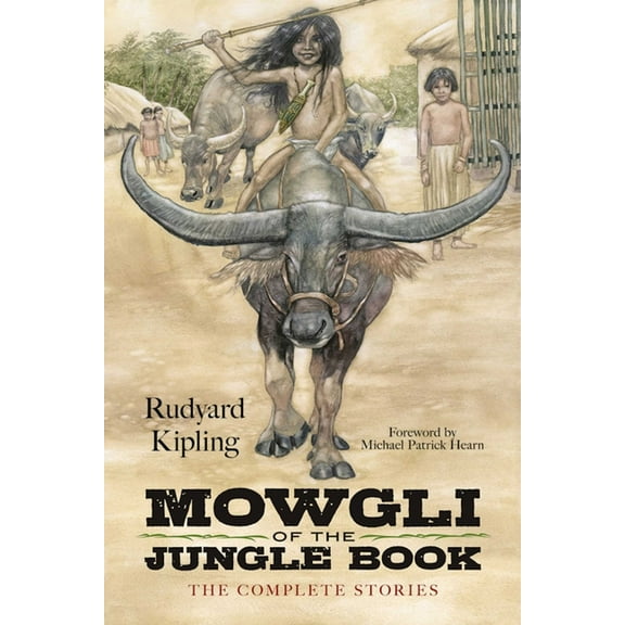 Mowgli of the Jungle Book: The Complete Stories, (Paperback)