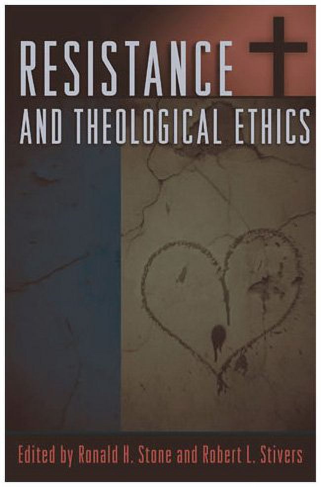 Resistance and Theological Ethics, (Paperback)