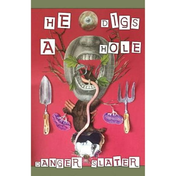 He Digs A Hole (Paperback)