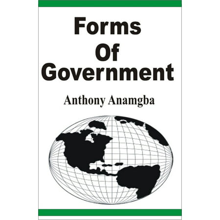 Forms of Government - eBook (Best Form Of Government)