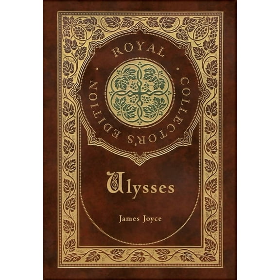 Ulysses (Royal Collector's Edition) (Case Laminate Hardcover with Jacket), (Hardcover)