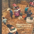 thumbnail image 1 of Arquitectura participativa, 1 of 2