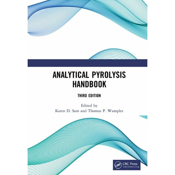Analytical Pyrolysis Handbook, (Hardcover)