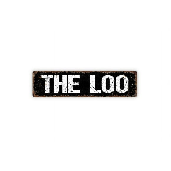 The Loo Sign Restroom Bathroom Outhouse Toilet El Bano Rustic Street Metal Sign or Door Name Plate Plaque Size: 4 x 16 Inch