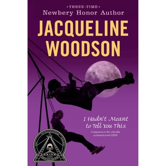 Pre-Owned I Hadn't Meant to Tell You This (Paperback) by Jacqueline Woodson