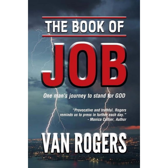 The Book of Job: One Man's Journey To Stand For God, (Paperback)
