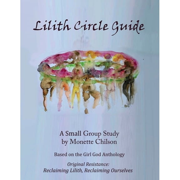 Lilith Circle Guide, (Paperback)