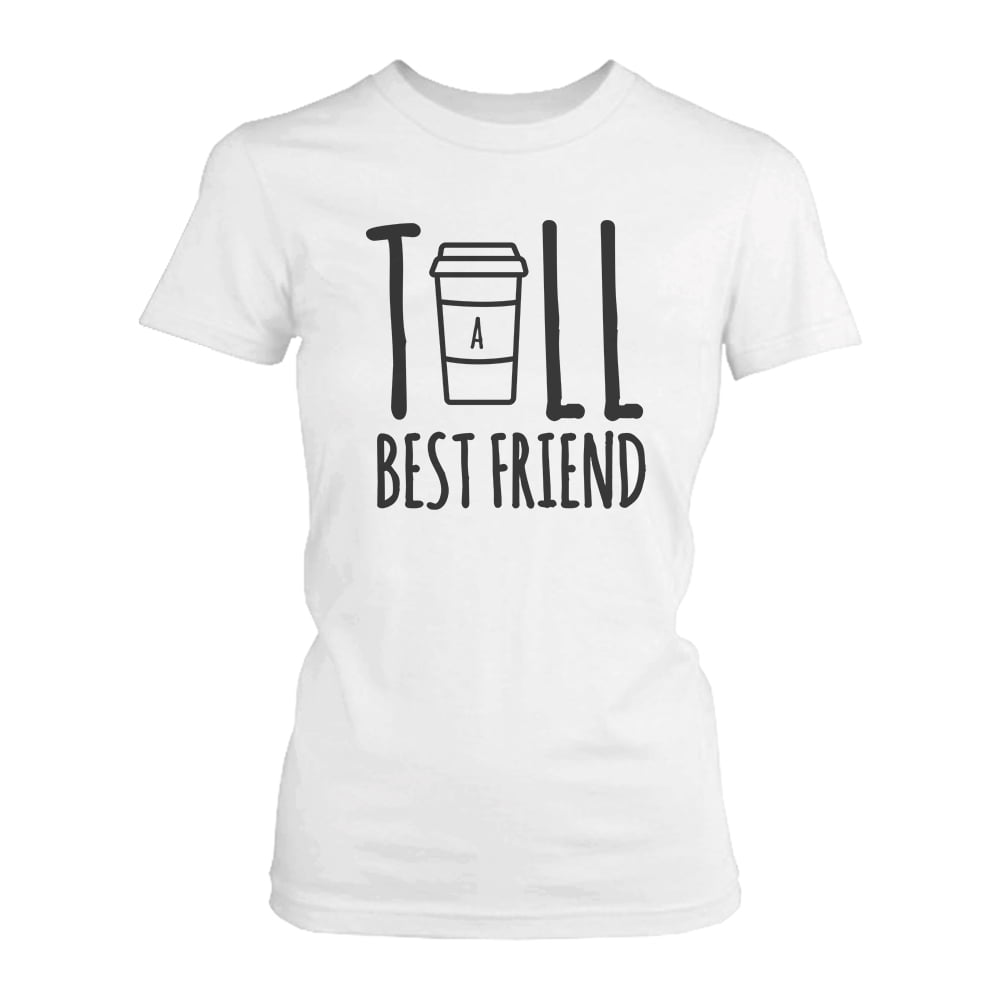 tall best friend shirt